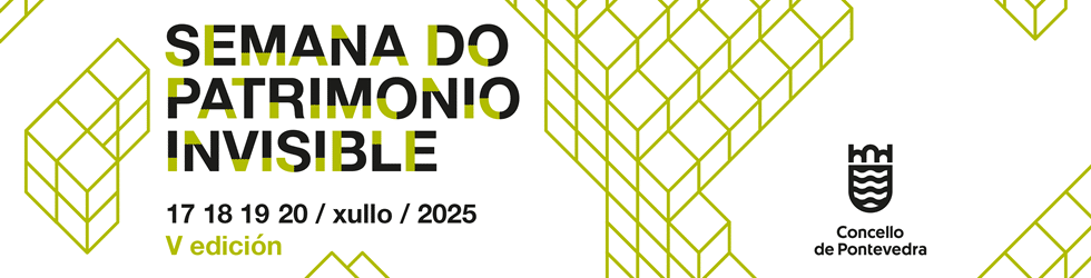 Semana do Patrimonio Invisible 2025